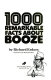 1,000 remarkable facts about booze /