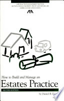 How to build and manage an estates practice /