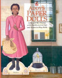 Addy's paper dolls : Addy and her friends with outfits to cut out and scenes to play with /