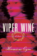 Viper wine : a novel /