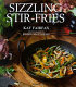Sizzling stir-fries /