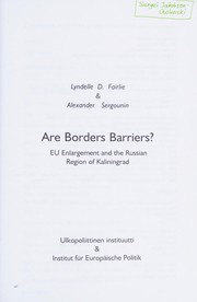 Are borders barriers? : EU enlargement and the Russian region of Kaliningrad /