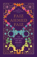 The colours of my heart : selected poems /
