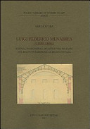 Luigi Federico Menabrea (1809-1896) scienza, ingegneria e architettura militare dal Regno di Sardegna al Regno d'Italia /