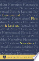 Heterosexual plots and lesbian narratives /