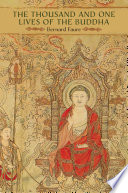 The Thousand and One Lives of the Buddha /