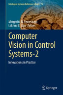 Computer Vision in Control Systems-2 Innovations in Practice /