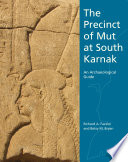 The Precinct of Mut at South Karnak an archaeological guide /