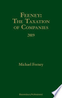Feeney : The Taxation of Companies 2019 /