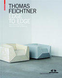 Thomas Feichtner : edge to edge : experimental design = Experimentelle Gestaltung /