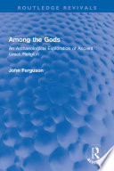 Among the gods : an archaeological exploration of ancient Greek religion /