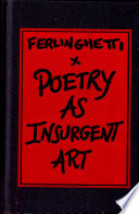 Poetry as an insurgent art /