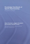 Routledge handbook of sports sponsorship : successful strategies /