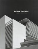 Carlos Ferrater, Joan Guibernau, ass. architect ; [texts, William J.R. Curtis ... et al. ; translation, Paul Hammond]