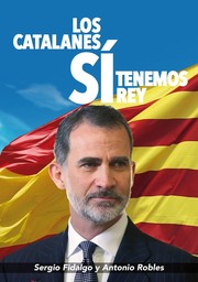 Los catalanes sí tenemos rey /