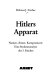 Hitlers Apparat : Namen, �Amter, Kompetenzen : eine Strukturanalyse des 3. Reiches /