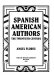 Spanish American authors : the twentieth century /
