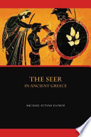 The seer in ancient Greece /
