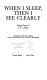 When I sleep, then I see clearly : selected poems of J.V. Foix /