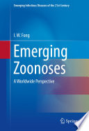 Emerging zoonoses : a worldwide perspective /