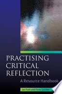 Practising critical reflection : a resource handbook /