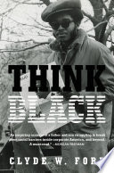 Think black : a memoir of sacrifice, success, and self-loathing in corporate America /