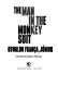 The man in the monkey suit /