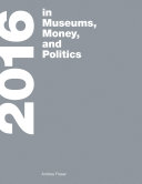 2016 in museums, money, and politics /