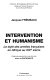 Intervention et humanisme : le style des armées françaises en Afrique au XIXe siècle /