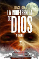 La indiferencia de Dios /