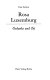 Rosa Luxemburg : Gedanke und Tat /