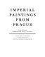 Imperial paintings from Prague /