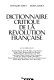 Dictionnaire critique de la R�evolution fran�caise : (1780-1880) /