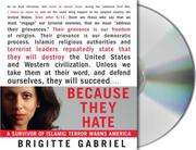 Because they hate a survivor of Islamic terror warns America /