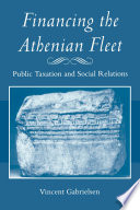 Financing the Athenian fleet public taxation and social relations /