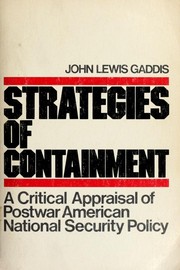 Strategies of containment : a critical appraisal of postwar American national security policy /