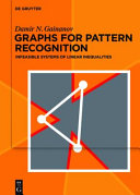 Graphs for Pattern Recognition : Infeasible Systems of Linear Inequalities /