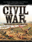 Civil War : Fort Sumter to Appomattox /