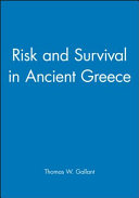 Risk and survival in ancient Greece : reconstructing the rural domestic economy /