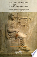 Los teóricos menores de la música griega : Euclides el Geómetra, Nicómaco de Gerasa y Gaudencio el Filósofo /