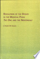 Resolution of the debate in the medieval poem : The owl and the nightingale /