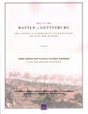 Battle of Gettysburg : July 1-3, 1863 : the impact of alternative technologies on Civil War history /