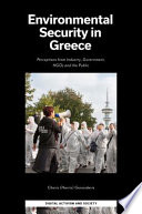 Environmental security in Greece : perceptions from industry, government, NGOs and the public /