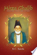 Mirza Ghalib : selected lyrics and letters /