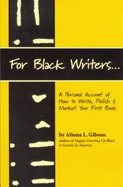 For black writers ... : a personal account of how to write, publish & market your first book /