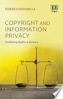 Copyright and information privacy conflicting rights in balance /