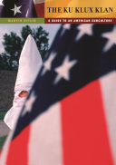 The Ku Klux Klan : a guide to an American subculture /