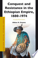 Conquest and resistance in the Ethiopian empire, 1880-1974 : the case of the Arsi Oromo /