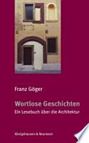 Wortlose Geschichten : ein Lesebuch über die Architektur /