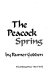 The peacock spring /